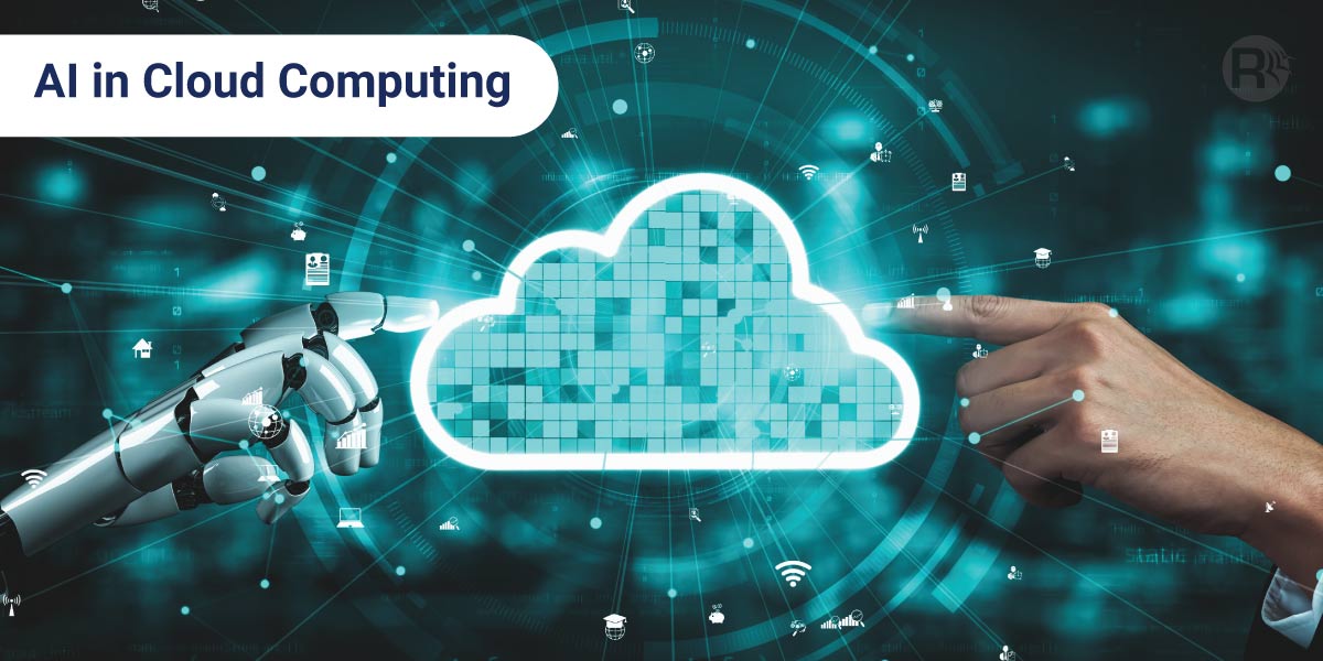 The Role Of AI In Cloud Computing