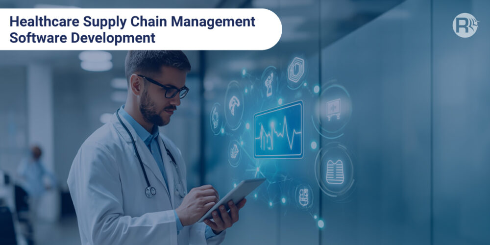 Healthcare Supply Chain Management Software Development