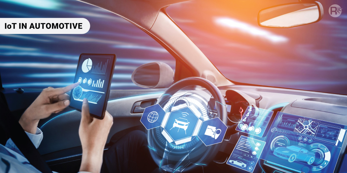 IoT in Automotive: Use Cases, Benefits, Examples & More