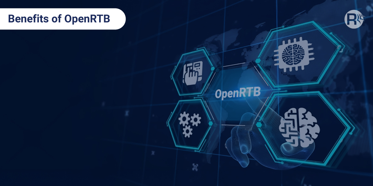 Benefits of OpenRTB